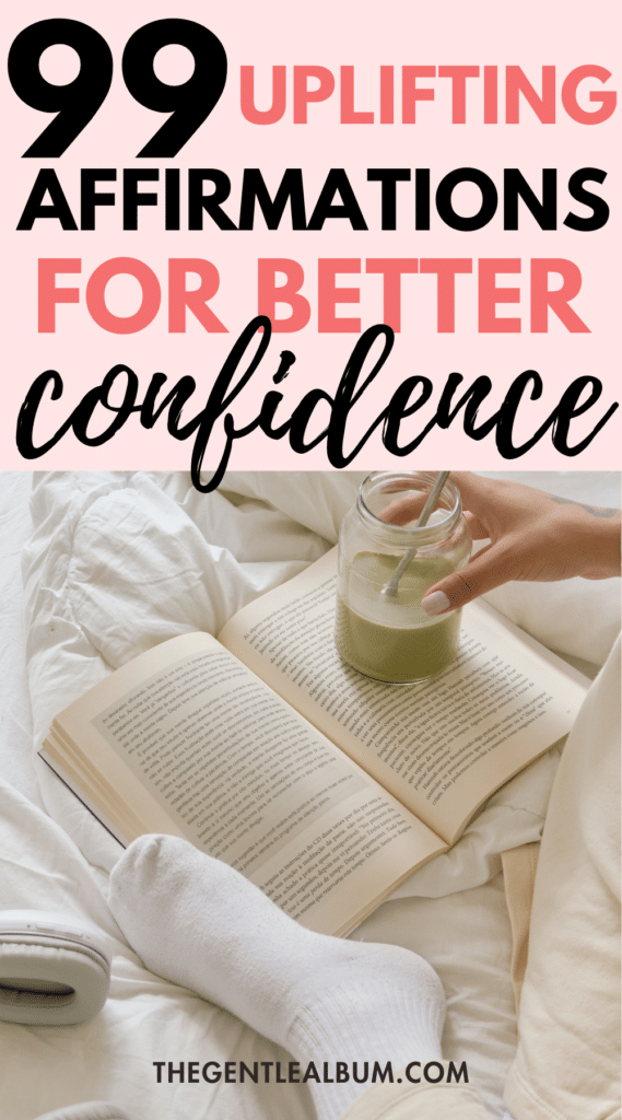 99 Inspiring Affirmations For Confidence as a Daily Reminder 1 affirmations for conidence