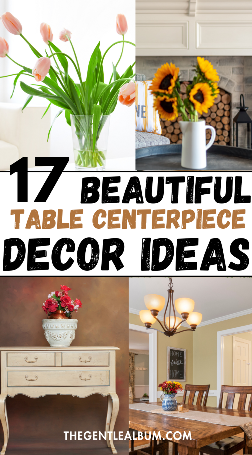 Table Centerpiece Examples 17 Table Centerpiece Ideas For Every Home