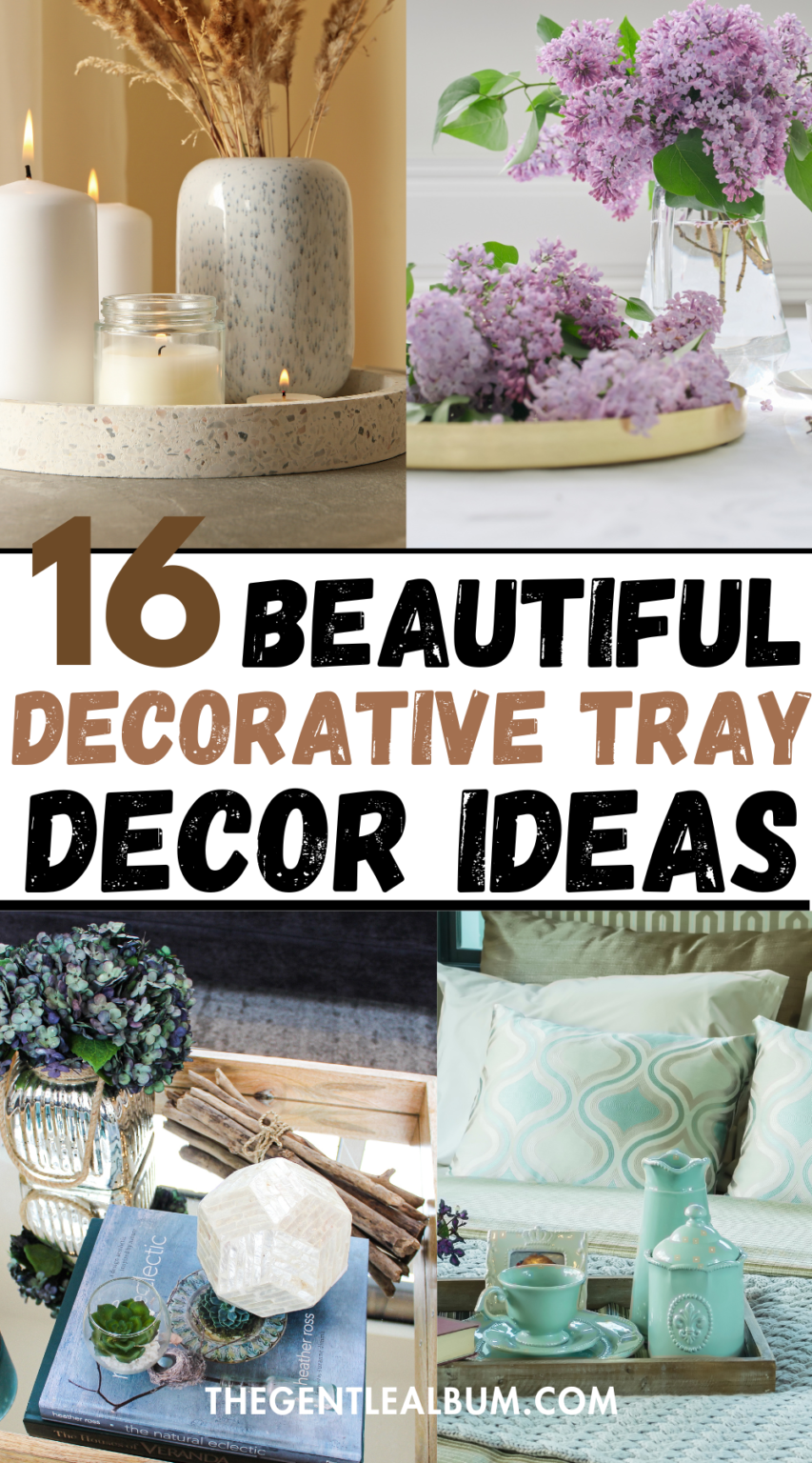 16 Decorative Tray Decor Ideas to Add Flair To Your Space (2026)