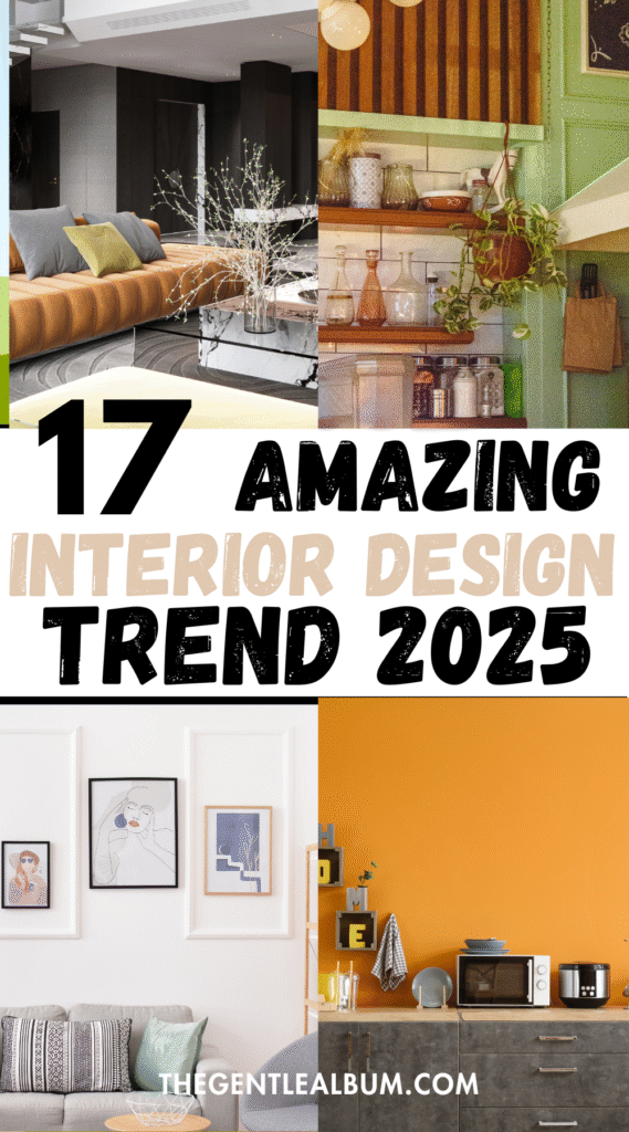 2025 Interior Design Trend you Should Not Miss out 1 INTERIO9R DESIGN TREND