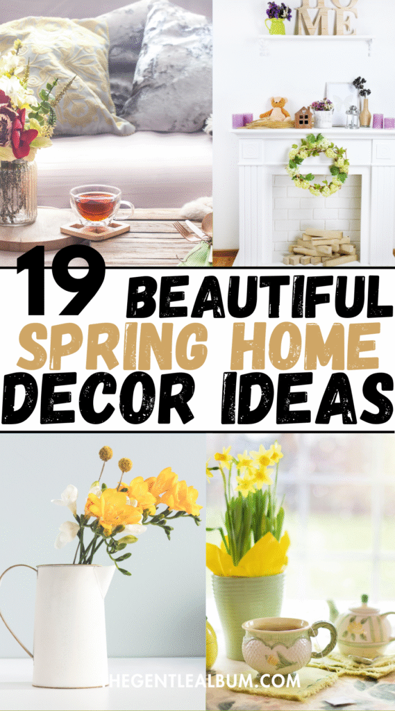 19 Spring Home Decor Ideas for a Light & Lovely Home 1 SPRING HOME DECOR IDEAS