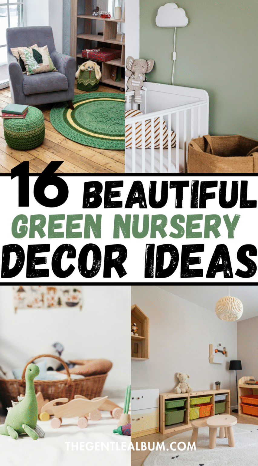 16 Green Nursery Ideas for a Calm and Cozy Baby Room (2026)